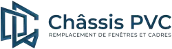 Châssis PVC